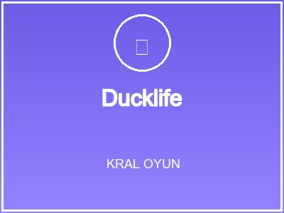 Ducklife