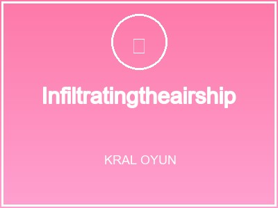 Infiltratingtheairship