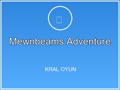 Mewnbeams Adventure