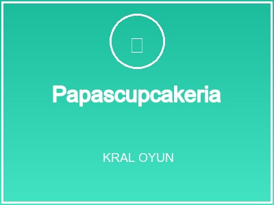 Papascupcakeria