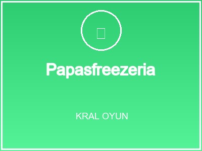 Papasfreezeria