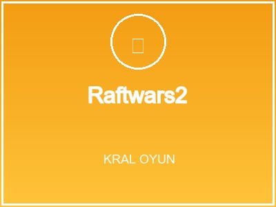 Raftwars
