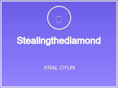Stealingthediamond