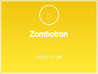 Zombotron
